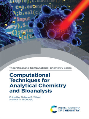 cover image of Computational Techniques for Analytical Chemistry and Bioanalysis